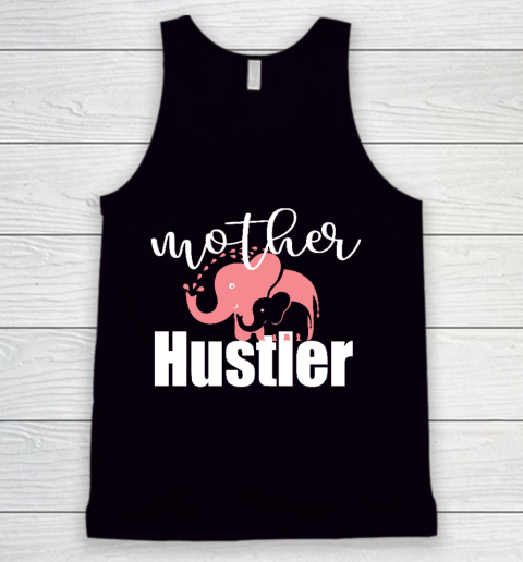 Funny Mother Hustler Essential Mother's Day Gift Tank Top