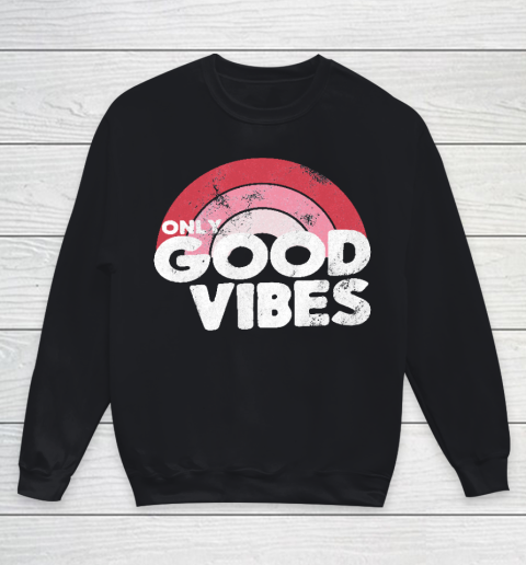 Only Good Vibes Rainbow 70s for Chilled People Youth Sweatshirt