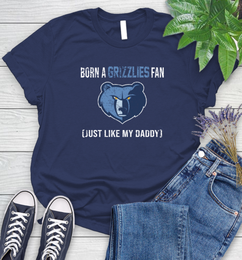 NBA Memphis Grizzlies Loyal Fan Just Like My Daddy Basketball Shirt Women's T-Shirt 12