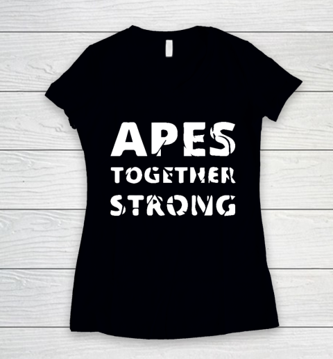 Apes Together Strong Women's V-Neck T-Shirt