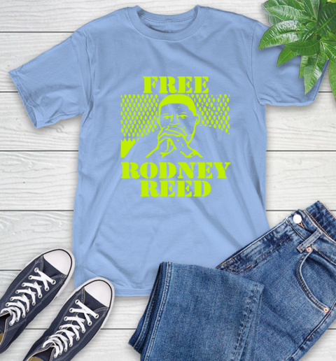Freee rodney reed T-Shirt 13 Freee rodney reed T-Shirt - Image 13