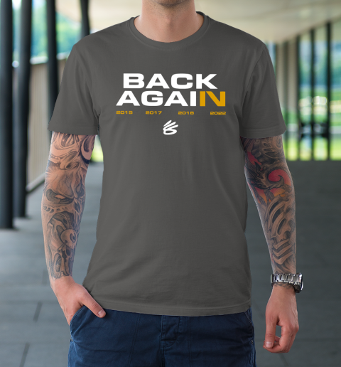 Back Again Warriors T-Shirt 6