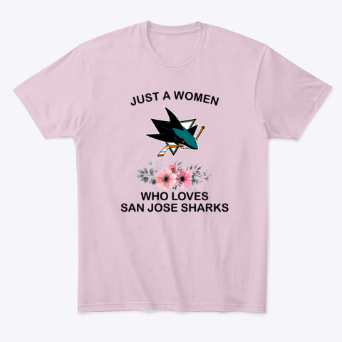 tpje just a woman who loves san jose sharks classic t shirt 2 front light pink