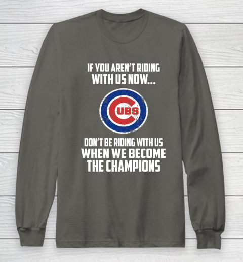 MLB Chicago Cubs Baseball We Become The Champions Long Sleeve T-Shirt 5