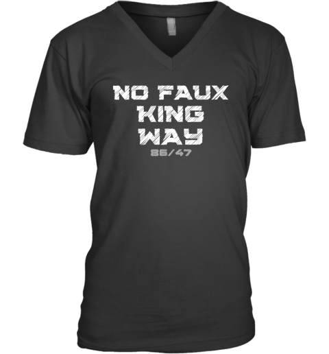 No Faux King Way 86/47 V-Neck T-Shirt