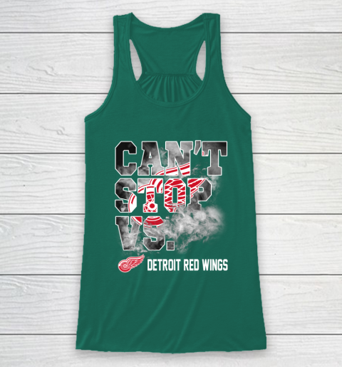 NHL Detroit Red Wings Hockey Can't Stop Vs Racerback Tank 6 NHL Detroit Red Wings Hockey Can't Stop Vs Racerback Tank - Image 6