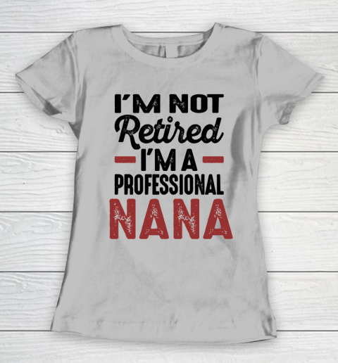 Mother S Day Funny Gift Ideas Apparel Nana T Shirt Women S T Shirt Itees Global