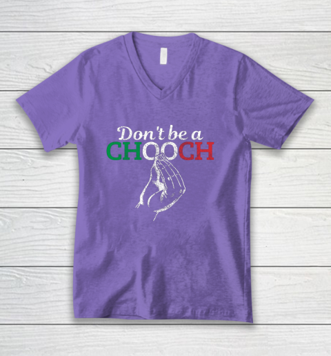 Chooch Shirt  Don t Be A Chooch Funny Italian Flag V-Neck T-Shirt 8