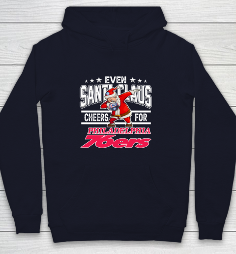 Philadelphia 76ers Even Santa Claus Cheers For Christmas NBA Youth Hoodie 2
