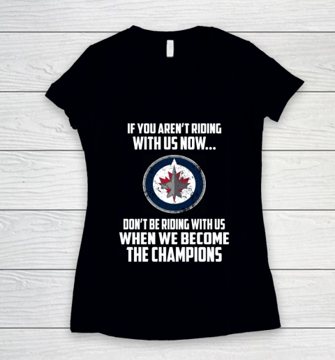NHL Winnipeg Jets Hockey We Become The Champions Women's V-Neck T-Shirt