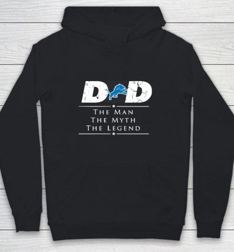 Detroit Lions NFL Football Dad The Man The Myth The Legend Youth Hoodie