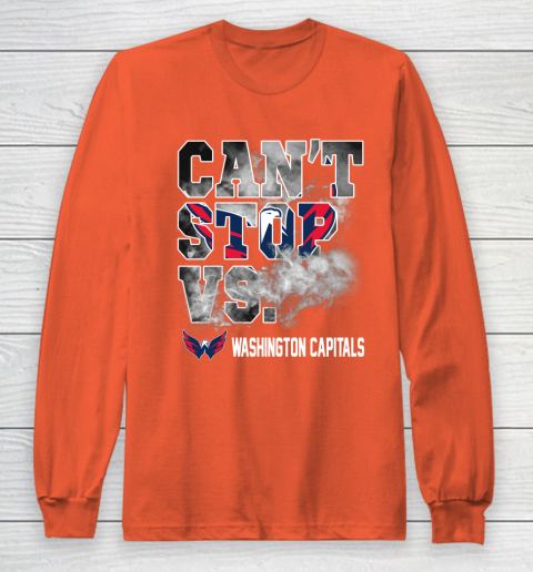 NHL Washington Capitals Hockey Can't Stop Vs Long Sleeve T-Shirt 3
