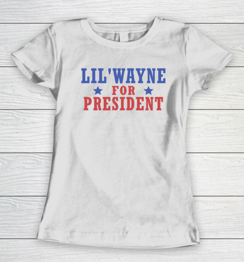 Lil'Wayne For President Women's T-Shirt