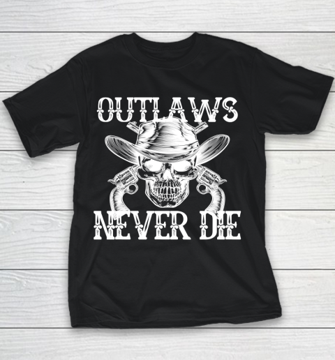 Outlaws Never Die shirt skull biker Youth T-Shirt