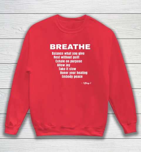 Breath Balance What You Give Rest Without Guilt Sweatshirt 6