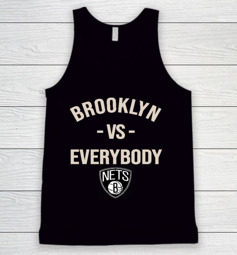 Brooklyn Nets Vs Everybody Tank Top