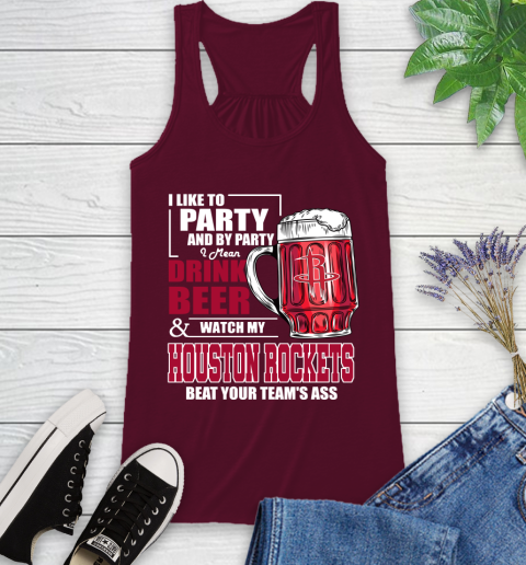 NBA Drink Beer and Watch My Houston Rockets Beat Your Team's Ass Basketball Racerback Tank 2
