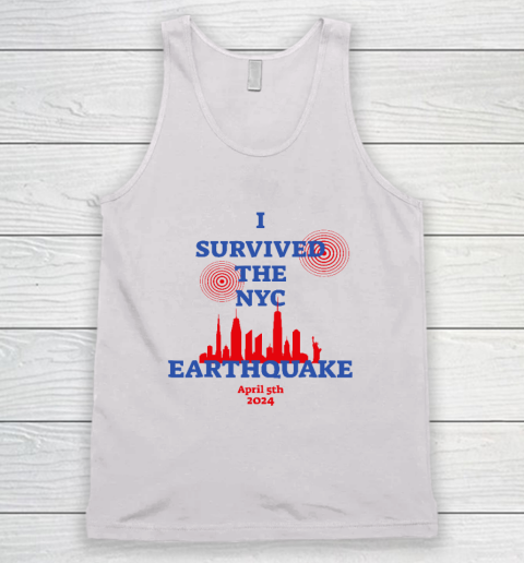 I Survived The NYC Earthquake Tank Top