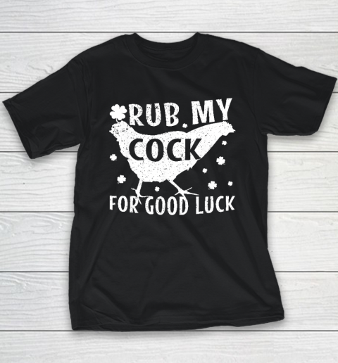 Rub My Cock For Good Luck Youth T-Shirt