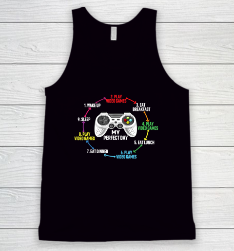 My Perfect Day Video Games Funny Cool Gamer Tank Top