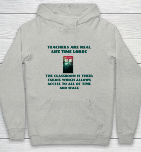 Doctor Who Shirt Teachers Are Real Life Time Lords Youth Hoodie