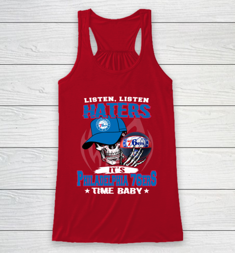 Listen Haters It is 76ers Time Baby NBA Racerback Tank 4