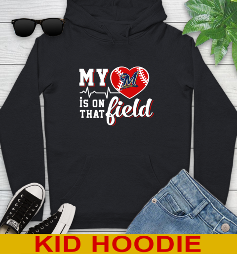 MLB My Heart Is On That Field Baseball Sports Milwaukee Brewers Youth Hoodie