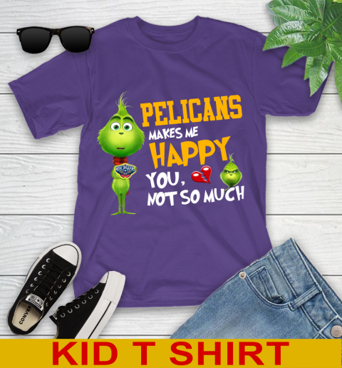 NBA New Orleans Pelicans Makes Me Happy You Not So Much Grinch Basketball Sports Youth T-Shirt 3