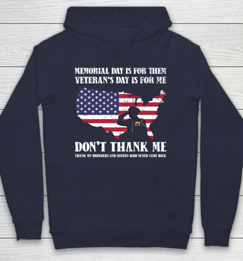Veteran Shirt Memorial Day Is For Them Veteran's Day Is For Me  Funny Father's Day Hoodie 2