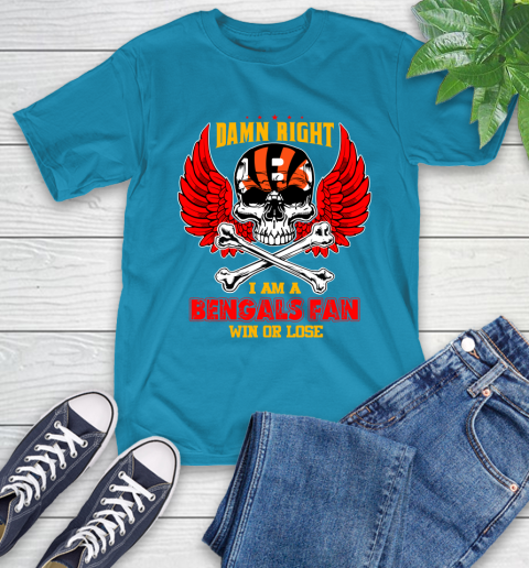 NFL Damn Right I Am A Cincinnati Bengals Win Or Lose Skull Football Sports T-Shirt 9