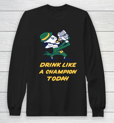 Beer Lover Funny Shirt Drink Like A Champion Today Long Sleeve T-Shirt