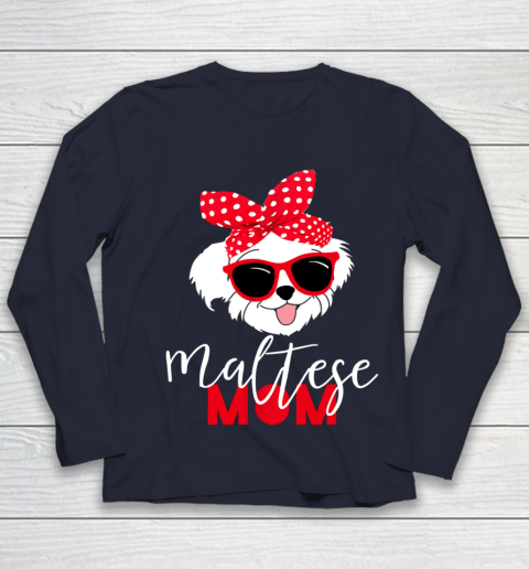 Dog Mom Shirt Dog Lovers T Shirt Maltese Mom Fur Mama Youth Long Sleeve 2