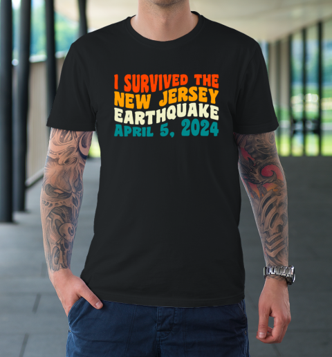 I Survived The New Jersey 4.8 Magnitude Earthquake T-Shirt