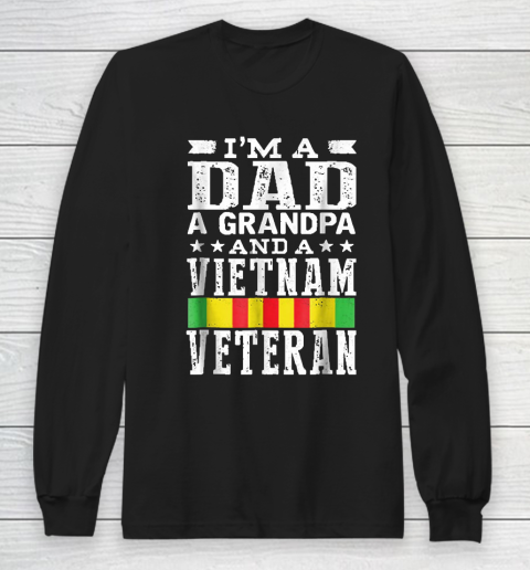 Grandpa Funny Gift Apparel  Mens I'm A Dad Grandpa And Vietnam Veteran Long Sleeve T-Shirt