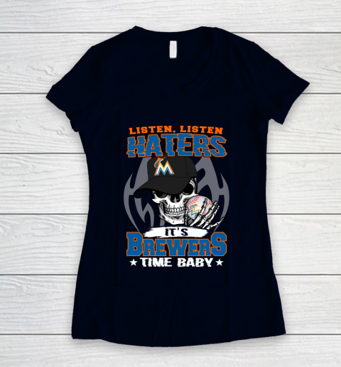 Listen Haters It is BREWERS Time Baby MLB Women's V-Neck T-Shirt 2