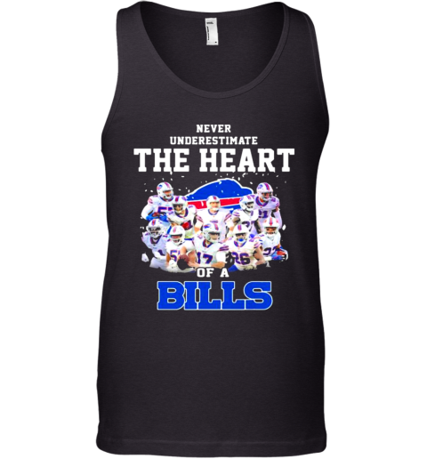 Never Underestimate The Heart Of A Bills Buffalo Tank Top