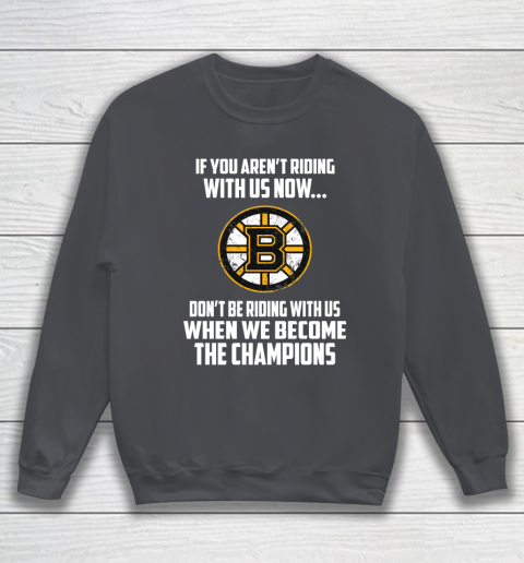 NHL Boston Bruins Hockey We Become The Champions Sweatshirt 4