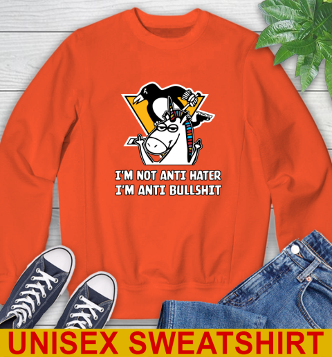 Pittsburgh Penguins NHL Hockey Unicorn I'm Not Anti Hater I'm Anti Bullshit Sweatshirt 4