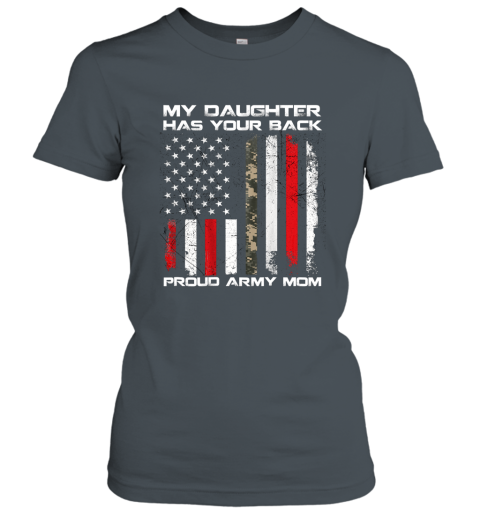 Ab My Daughter Has You Back Proud Army Mom Gift