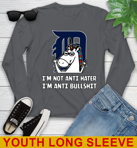 Detroit Tigers MLB Baseball Unicorn I'm Not Anti Hater I'm Anti Bullshit Youth Long Sleeve 9