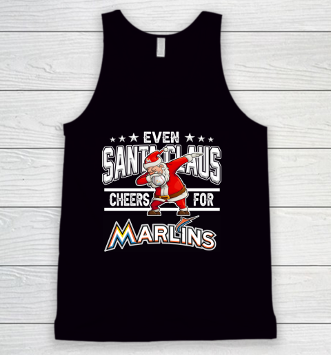 Miami Marlins Even Santa Claus Cheers For Christmas MLB Tank Top