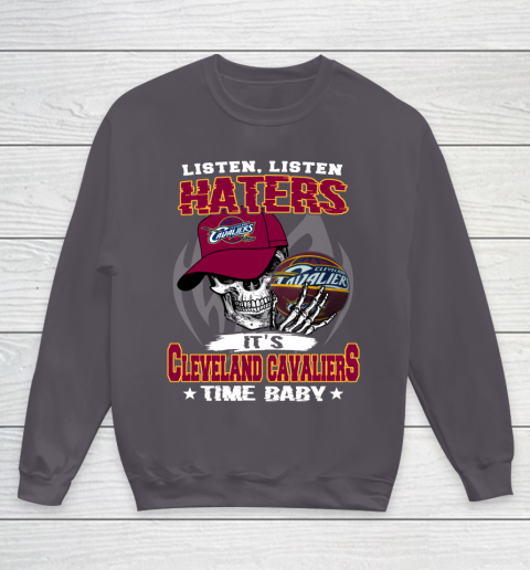 Listen Haters It is CAVALIERS Time Baby NBA Youth Sweatshirt 5