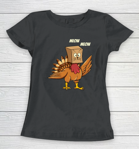 Thanksgiving Turkey Cat Meow Funny Men Women Thanksgiving Women's T-Shirt