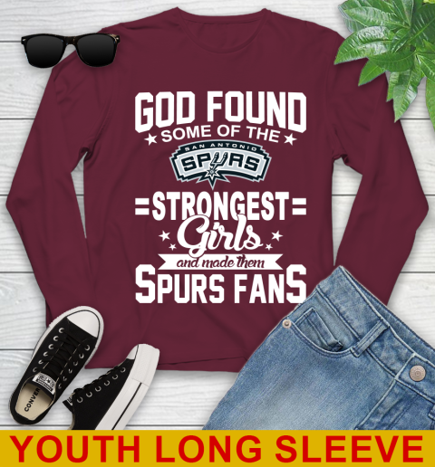 San Antonio Spurs NBA Basketball God Found Some Of The Strongest Girls Adoring Fans Youth Long Sleeve 6