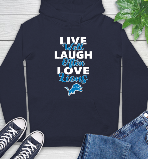 NFL Football Detroit Lions Live Well Laugh Often Love Shirt Hoodie 3