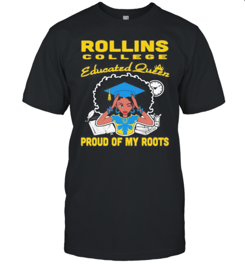 Rollins College Educated Queen Proud Of My Roots Unisex Jersey Tee