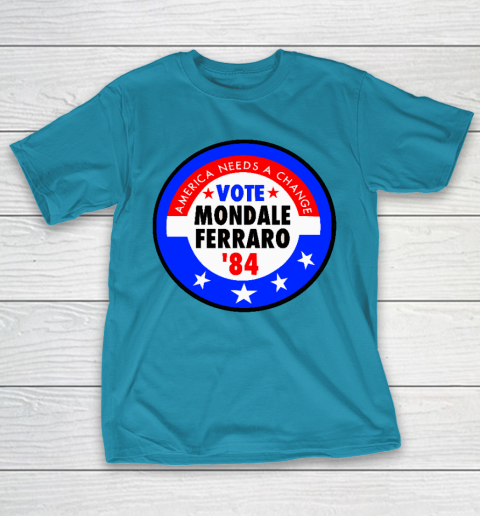 Walter Mondale and Geraldine Ferraro Campaign Button T-Shirt 7