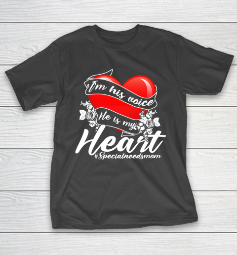 Special Needs Mom Shirt  I Am His Voice He Is My Heart Autism Awareness T-Shirt