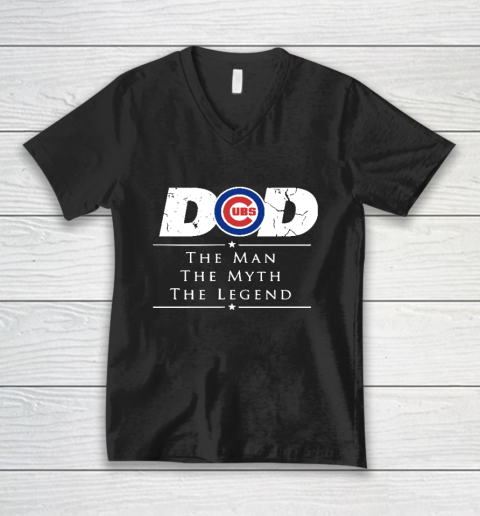 Chicago Cubs MLB Baseball Dad The Man The Myth The Legend V-Neck T-Shirt