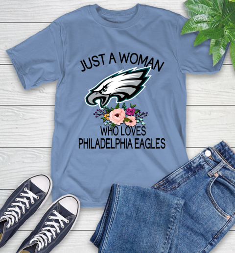 NFL Just A Woman Who Loves Philadelphia Eagles Football Sports T-Shirt 11